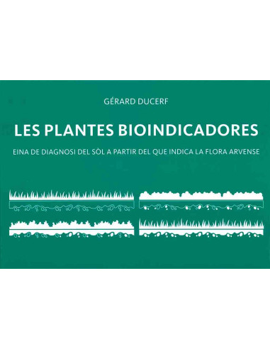 Les plantes bioindicadores - Eina de diagnos del sòl